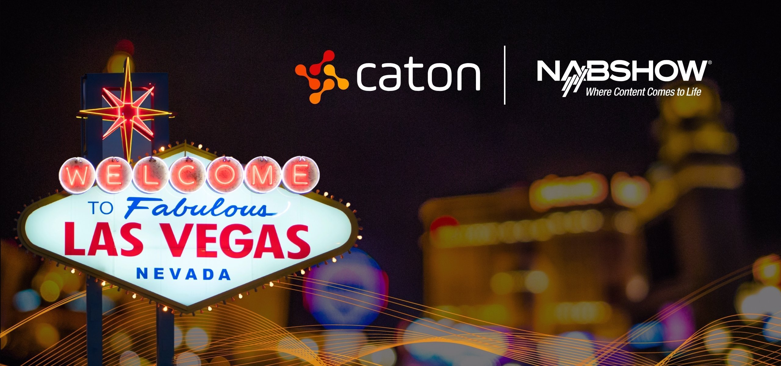 Connect with Caton at NAB 2024